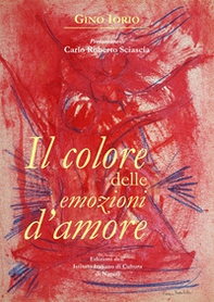 Il colore delle emozioni d'amore - Librerie.coop