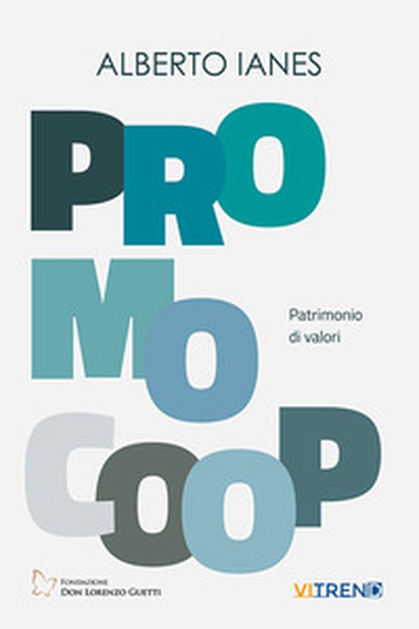 Promocoop. Patrimonio di valori - Librerie.coop Promocoop. Patrimonio di valori - Librerie.coop