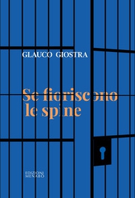 Se fioriscono le spine - Librerie.coop