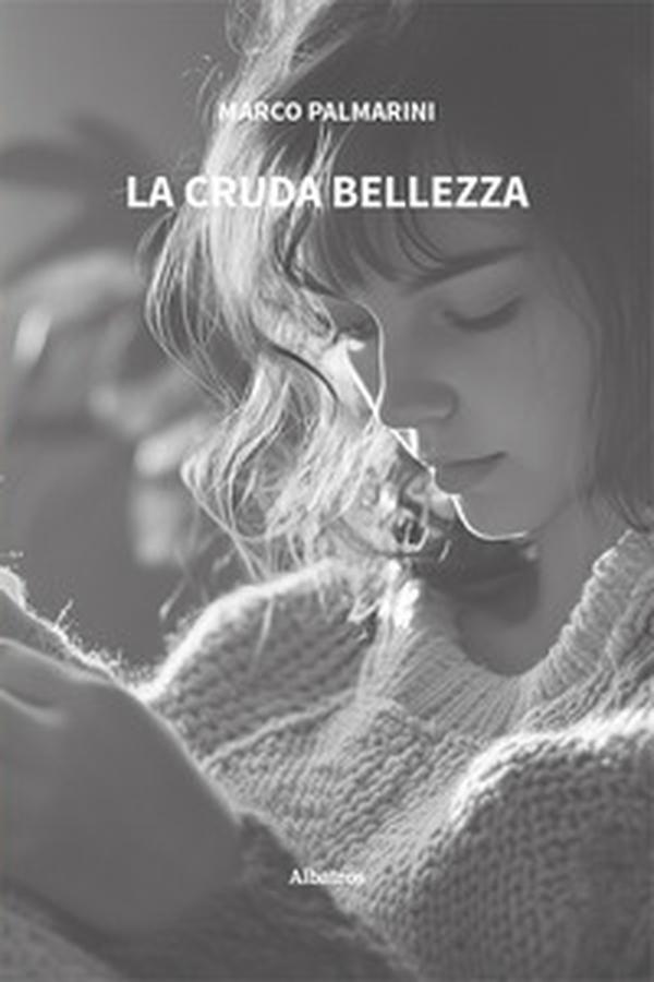 La cruda bellezza - Librerie.coop La cruda bellezza - Librerie.coop