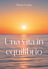 Una vita in equilibrio - Librerie.coop