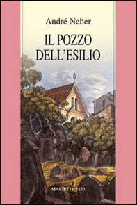 Il pozzo dell'esilio. La teologia dialettica del Maharal di Praga (1512-1609) - Librerie.coop Il pozzo dell'esilio. La teologia dialettica del Maharal di Praga (1512-1609) - Librerie.coop