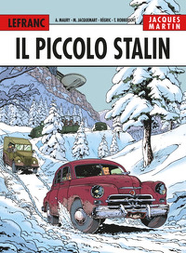 Il piccolo Stalin. Lefranc l'integrale - Vol. 8 - Librerie.coop Il piccolo Stalin. Lefranc l'integrale - Vol. 8 - Librerie.coop