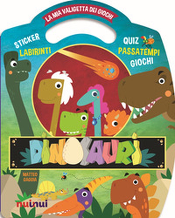 Dinosauri. La mia valigetta dei giochi - Librerie.coop Dinosauri. La mia valigetta dei giochi - Librerie.coop