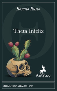 Theta infelix - Librerie.coop