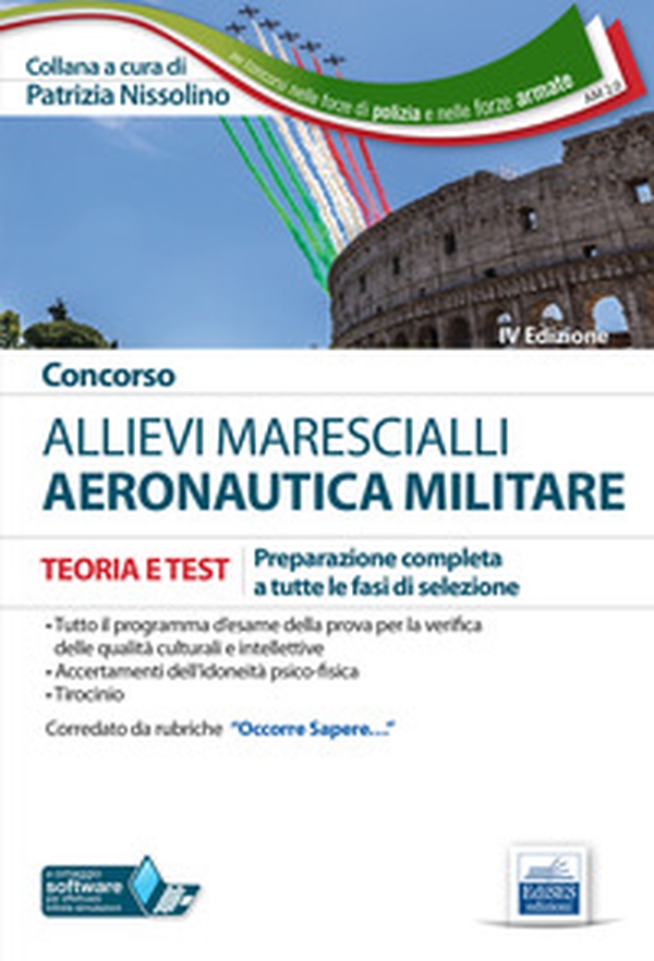Concorso allievi marescialli Aeronautica Militare. Teoria e test per la preparazione a tutte le fasi di selezione - Librerie.coop Concorso allievi marescialli Aeronautica Militare. Teoria e test per la preparazione a tutte le fasi di selezione - Librerie.coop