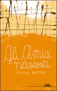 Gli amici nascosti - Librerie.coop