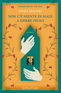 Non c'è niente di male a essere felici - Librerie.coop