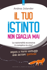 Il tuo istinto non sbaglia mai - Librerie.coop Il tuo istinto non sbaglia mai - Librerie.coop
