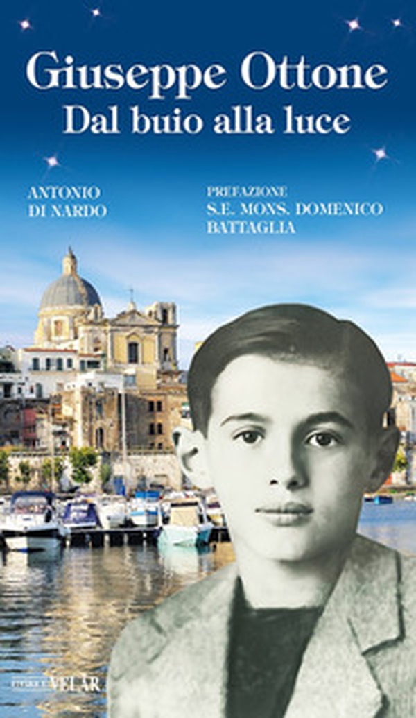 Giuseppe Ottone. Dal buio alla luce - Librerie.coop Giuseppe Ottone. Dal buio alla luce - Librerie.coop