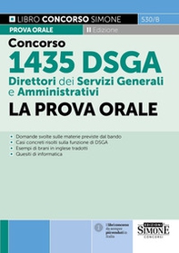 Concorso 1435 DSGA Direttori dei Servizi Generali e Amministrativi. La prova orale - Librerie.coop Concorso 1435 DSGA Direttori dei Servizi Generali e Amministrativi. La prova orale - Librerie.coop