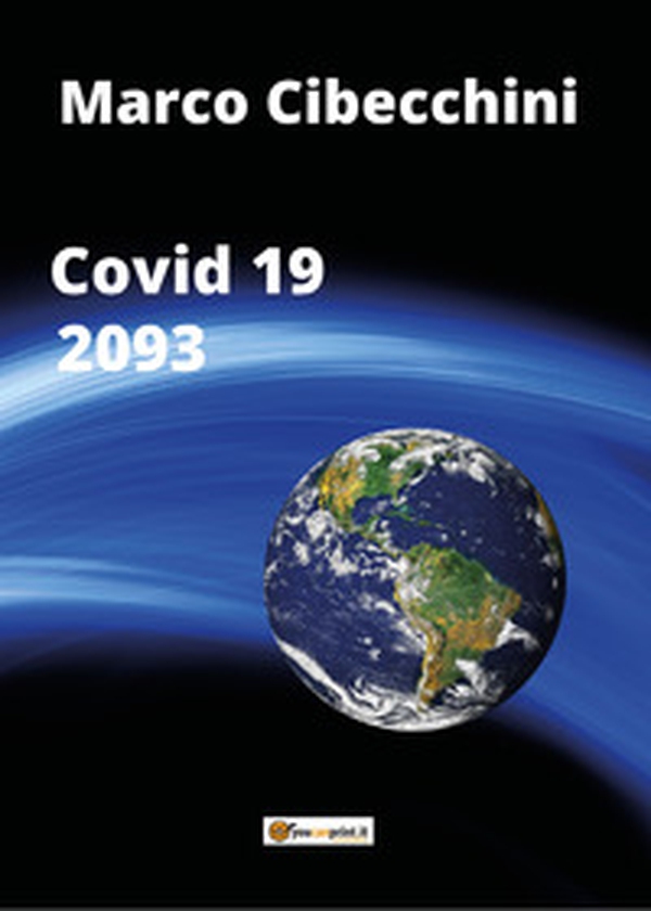 Covid 19. 2093 - Librerie.coop Covid 19. 2093 - Librerie.coop