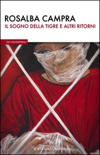 Il sogno della tigre e altri racconti - Librerie.coop