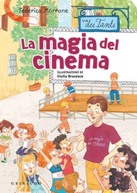 La magia del cinema. Via dei Tanti - Librerie.coop