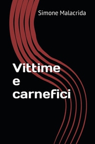 Vittime e carnefici - Librerie.coop