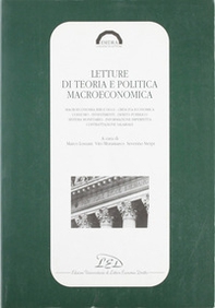 Letture di teoria e politica macroeconomica. Macroeconomia ieri e oggi, crescita economica, consumo, investimenti, debito pubblico, sistema monetario... - Librerie.coop