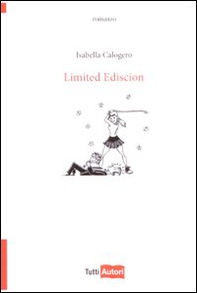 Limited ediscion - Librerie.coop Limited ediscion - Librerie.coop