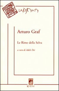 Le rime della selva. Canzoniere minimo, semitragico e quasi postumo - Librerie.coop