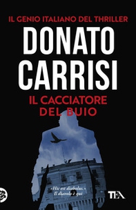 Il cacciatore del buio. La trilogia di Marcus - Librerie.coop