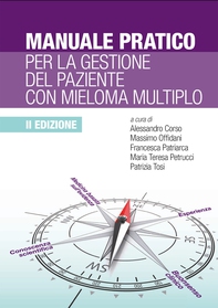 Manuale pratico per la gestione del mieloma multiplo 2° edizione - Librerie.coop Manuale pratico per la gestione del mieloma multiplo 2° edizione - Librerie.coop