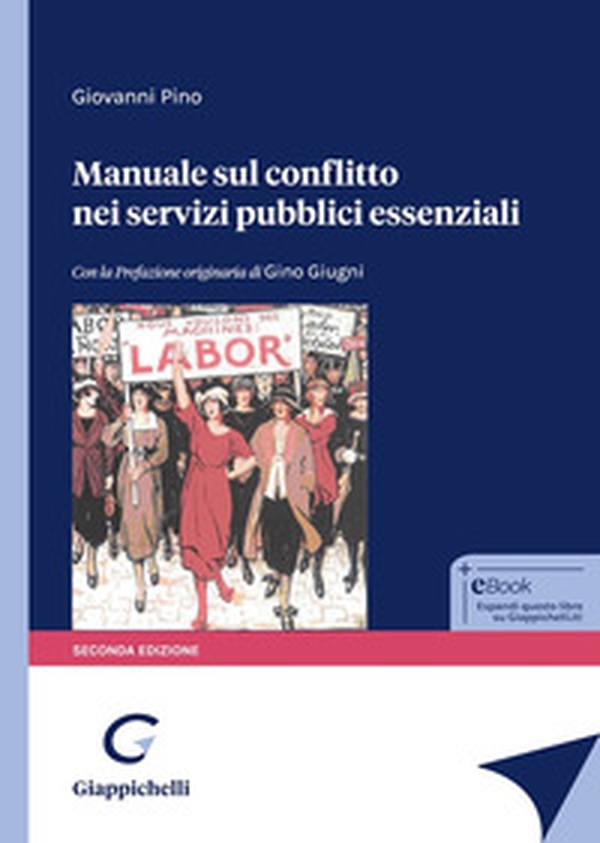 Manuale sul conflitto nei servizi pubblici essenziali - Librerie.coop Manuale sul conflitto nei servizi pubblici essenziali - Librerie.coop