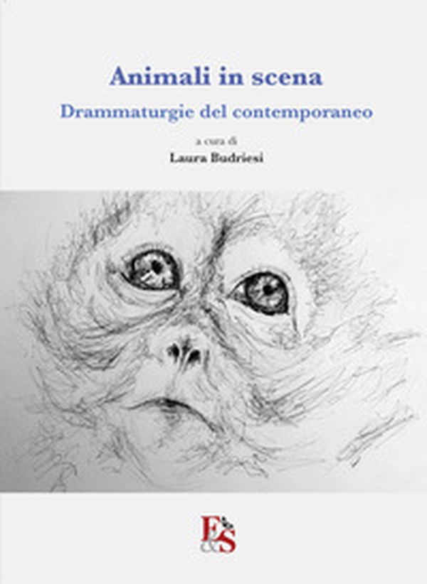 Animali in scena. Drammaturgie del contemporaneo - Librerie.coop