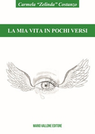 La mia vita in pochi versi - Librerie.coop