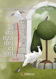 La stanza dei cigni - Librerie.coop La stanza dei cigni - Librerie.coop