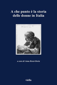 A che punto è la storia delle donne in Italia - Librerie.coop A che punto è la storia delle donne in Italia - Librerie.coop