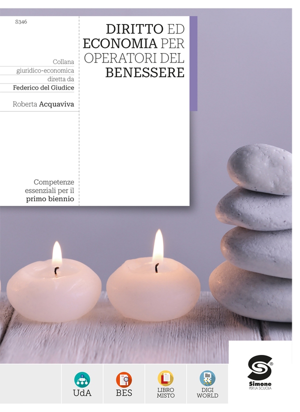 Diritto ed Economia per Operatori del benessere - Librerie.coop Diritto ed Economia per Operatori del benessere - Librerie.coop