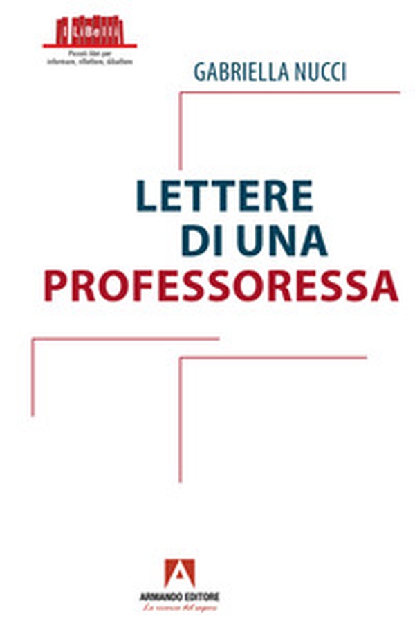 Lettere di una professoressa - Librerie.coop Lettere di una professoressa - Librerie.coop