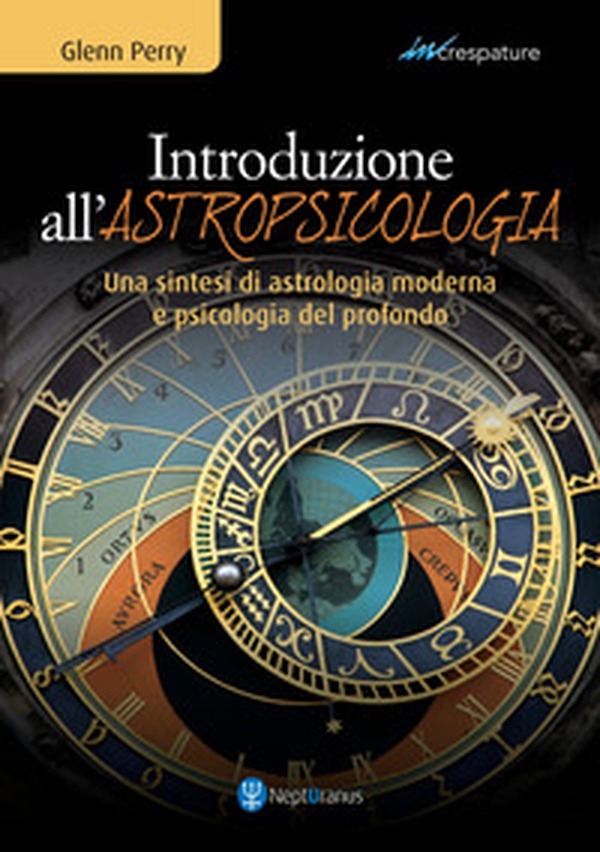 Introduzione all'astropsicologia. Una sintesi di astrologia moderna e psicologia del profondo - Librerie.coop Introduzione all'astropsicologia. Una sintesi di astrologia moderna e psicologia del profondo - Librerie.coop