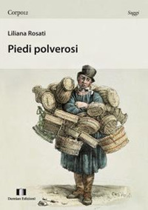 Piedi polverosi - Librerie.coop Piedi polverosi - Librerie.coop