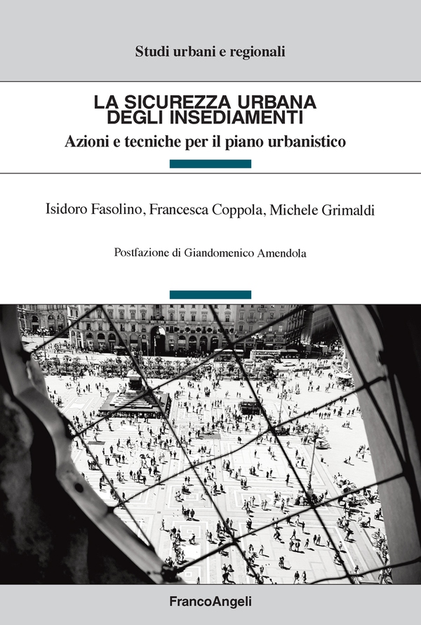 La sicurezza urbana degli insediamenti - Librerie.coop La sicurezza urbana degli insediamenti - Librerie.coop