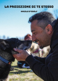 La proiezione di te stesso - Librerie.coop La proiezione di te stesso - Librerie.coop