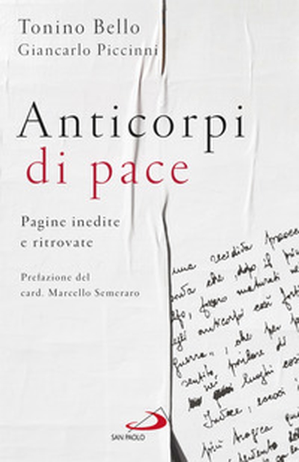 Anticorpi di pace. Pagine inedite e ritrovate - Librerie.coop Anticorpi di pace. Pagine inedite e ritrovate - Librerie.coop
