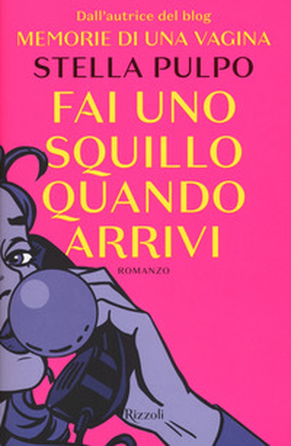 Fai uno squillo quando arrivi - Librerie.coop Fai uno squillo quando arrivi - Librerie.coop