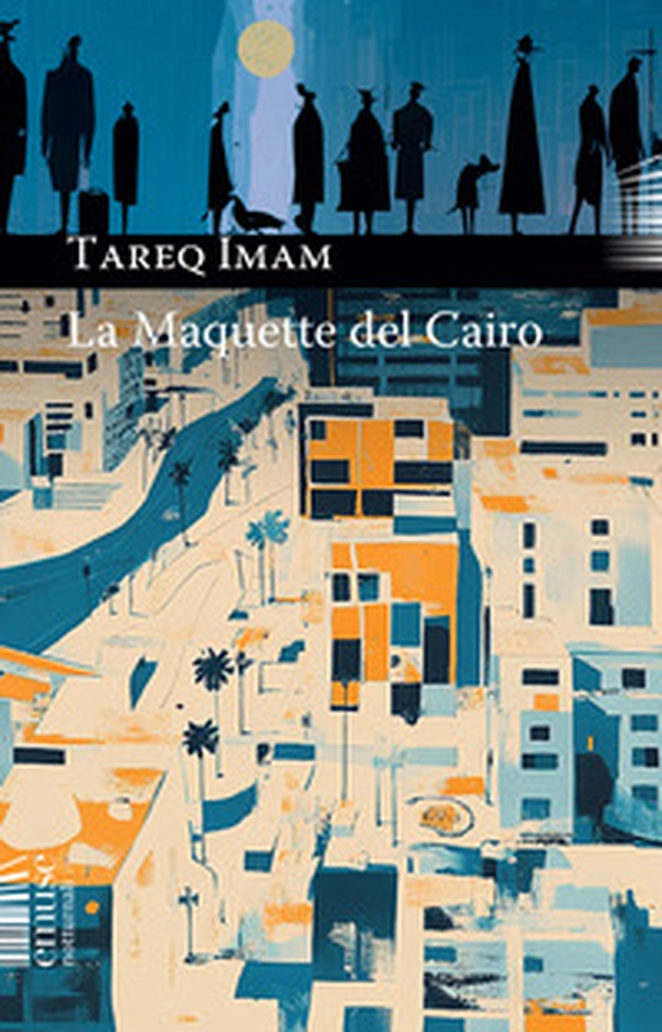 La maquette del Cairo - Librerie.coop