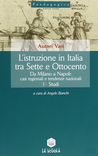 L'istruzione in Italia tra Sette e Ottocento - Vol. 2 - Librerie.coop