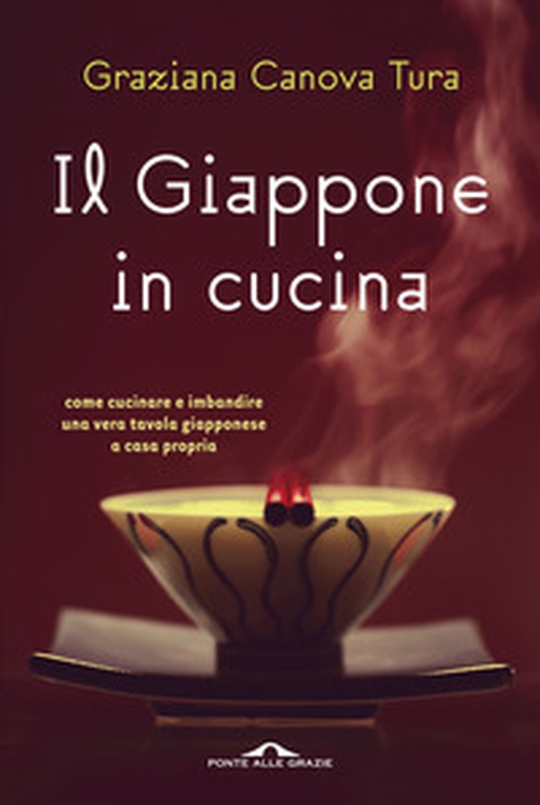 Il Giappone in cucina. Oltre 200 ricette prelibate da gustare a casa nostra - Librerie.coop Il Giappone in cucina. Oltre 200 ricette prelibate da gustare a casa nostra - Librerie.coop