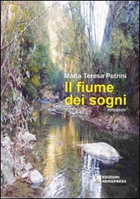 Il fiume dei sogni - Librerie.coop Il fiume dei sogni - Librerie.coop