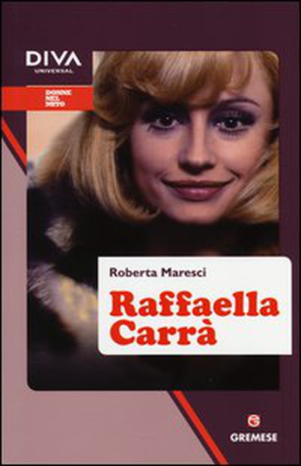 Raffaella Carrà - Librerie.coop Raffaella Carrà - Librerie.coop