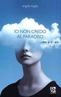 Io non credo al paradiso - Librerie.coop Io non credo al paradiso - Librerie.coop