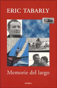 Memorie del largo - Librerie.coop Memorie del largo - Librerie.coop
