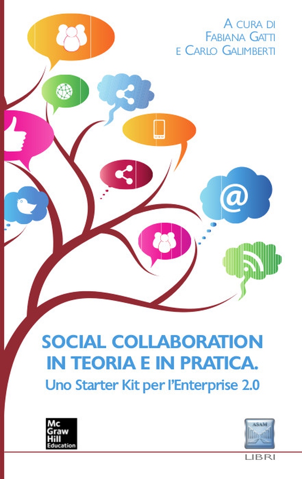 Social Collaboration in teoria e in pratica - Librerie.coop Social Collaboration in teoria e in pratica - Librerie.coop