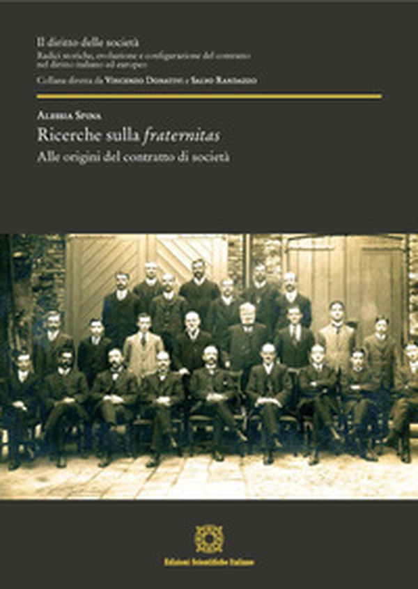 Ricerche sulla fraternitas. Alle origini sul contratto di società - Librerie.coop Ricerche sulla fraternitas. Alle origini sul contratto di società - Librerie.coop