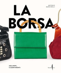 La borsa. 200 anni, 5 continenti - Librerie.coop
