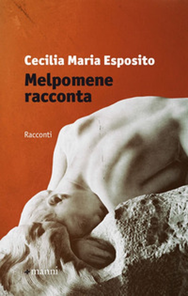 Melpomene racconta - Librerie.coop Melpomene racconta - Librerie.coop