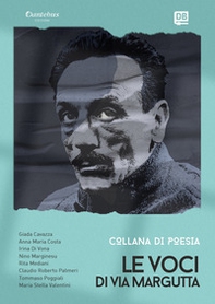 Le voci di via Margutta. Collana poetica - Vol. 4 - Librerie.coop