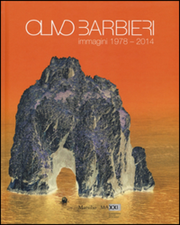 Olivo Barbieri. Immagini 1978-2014 - Librerie.coop Olivo Barbieri. Immagini 1978-2014 - Librerie.coop